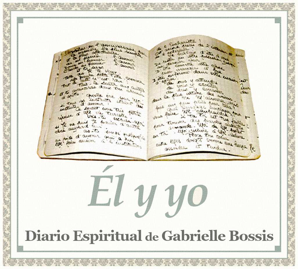 Gabriele Bossis (mística 'ël y yo') 01
